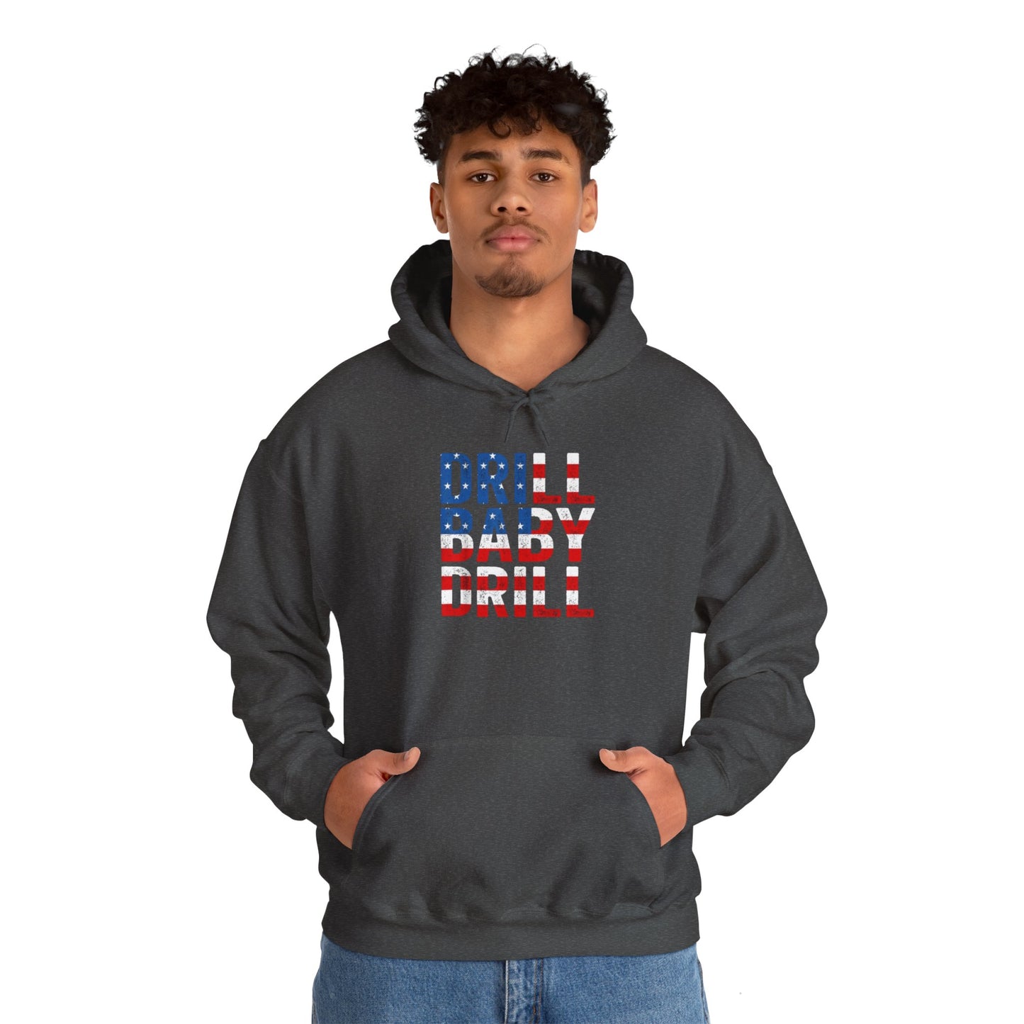 Drill Baby Drill Unisex Heavy Blend™ Hooded Sweatshirt