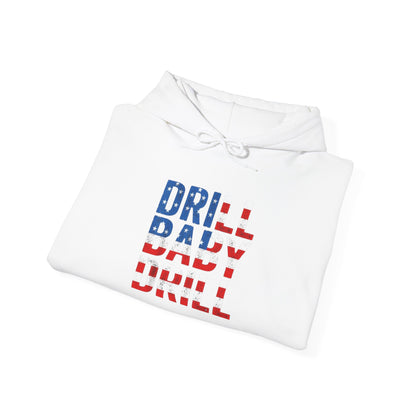 Drill Baby Drill Unisex Heavy Blend™ Hooded Sweatshirt