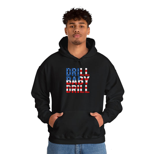 Drill Baby Drill Unisex Heavy Blend™ Hooded Sweatshirt